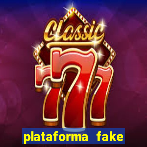 plataforma fake fortune tiger